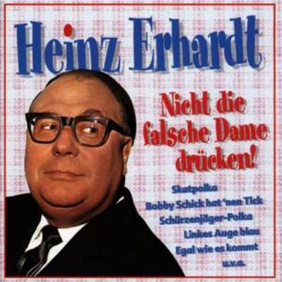 Nicht Die Falsche Dame Drücken - Heinz Erhardt, CD
