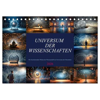 Universum der Wissenschaften (Tischkalender 2026 DIN A5 quer), CALVENDO Monatskalender