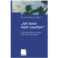Ich lasse mich coachen, Fachbücher von Bernd Wolfgang Lubbers