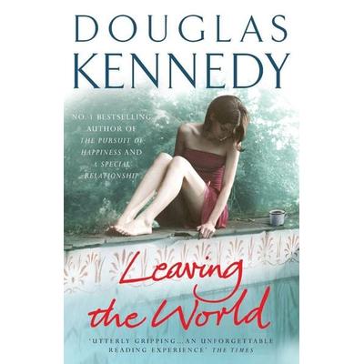 Leaving the World, Taschenbuch von Douglas Kennedy, KNV Besorgung, 978-0-09-950968-4