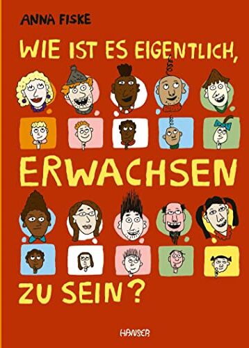 Anna Fiske - Wie ist es eigentlich, erwachsen zu sein? - Preis vom 02.10.2026 23:42:20 h