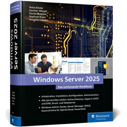 Kloep:Windows Server 2025, Fachbücher von Kevin, Peter Kloep, Raphael, Annette, Karsten, Weigel, Momber, rojas, Coenen
