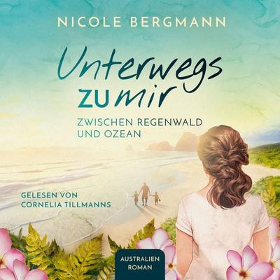 Unterwegs zu mir - Nicole Bergmann, Audio, 9783912910001