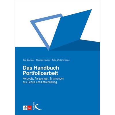Das Handbuch Portfolioarbeit, Taschenbuch von Ilse Brunner,Thomas Häcker,Felix Winter, Kallmeyer, 978-3-7800-4941-4