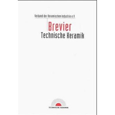 Brevier Technische Keramik, Taschenbuch von , Fahner, Hans, 978-3-924158-36-1