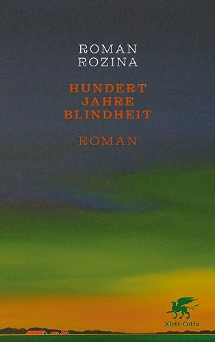 Roman Rozina - Hundert Jahre Blindheit: Roman - Preis vom 09.10.2026 07:28:09 h