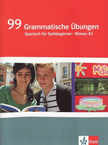 Rojas Riether, Maria V. - 99 Grammatische Übungen Spanisch (A2): Spanisch für Spätbeginner - Preis vom 01.10.2026 17:08:56 h