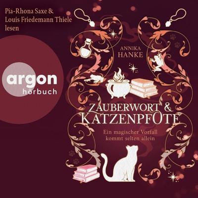 Zauberwort & Katzenpfote - Ein magischer Vorfall kommt selten allein - Annika Hanke, Audio, 9783732489428