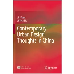 Contemporary Urban Design Thoughts in China, Fachbücher von Jin Duan, Jinhua Liu