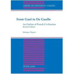 From Gaul to De Gaulle, Fachbücher von Monique Wagner