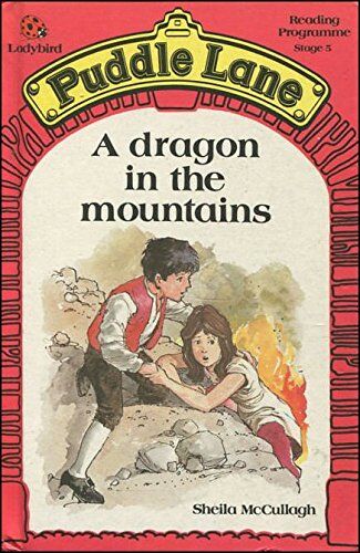 McCullagh, Sheila K. - A Dragon in the Mountains (Puddle Lane S., Band 2) - Preis vom 30.09.2026 22:30:23 h