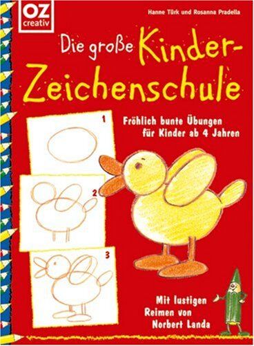 Hanne Türk - Die große Kinderzeichenschule. Fröhlich bunte Übungen für Kinder ab 4 Jahren - Preis vom 19.10.2026 19:33:35 h