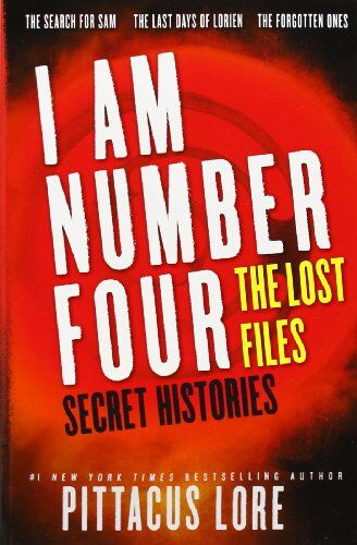 Pittacus Lore - I Am Number Four: The Lost Files: Secret Histories (Lorien Legacies (Unnumbered)) - Preis vom 14.10.2026 23:07:16 h