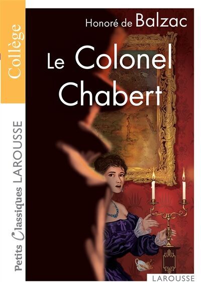 Balzac, Honoré de - Le colonel Chabert - Preis vom 09.10.2026 07:28:09 h