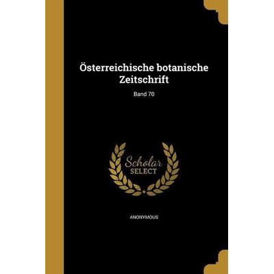 Österreichische botanische Zeitschrift; Band 70, Taschenbuch von , Creative Media Partners, LLC, 978-1-372-34341-4