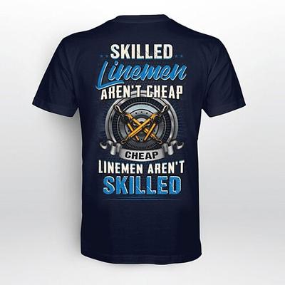 Herren T-Shirt Fachkundiger Lineman Sind Nicht Billig Grafik Arbeit