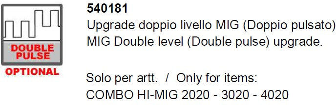 Elettro CF 540181 Upgrade doppio livello MIG (Doppio pulsato)COMBO HI-MIG 2020 3020 4020