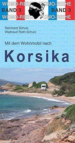 Reinhard Schulz - Mit dem Wohnmobil nach Korsika (Womo-Reihe) - Preis vom 13.10.2026 11:25:28 h