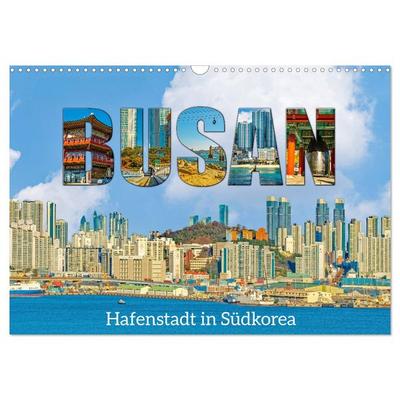 Busan - Hafenstadt in Südkorea (Wandkalender 2026 DIN A3 quer), CALVENDO Monatskalender