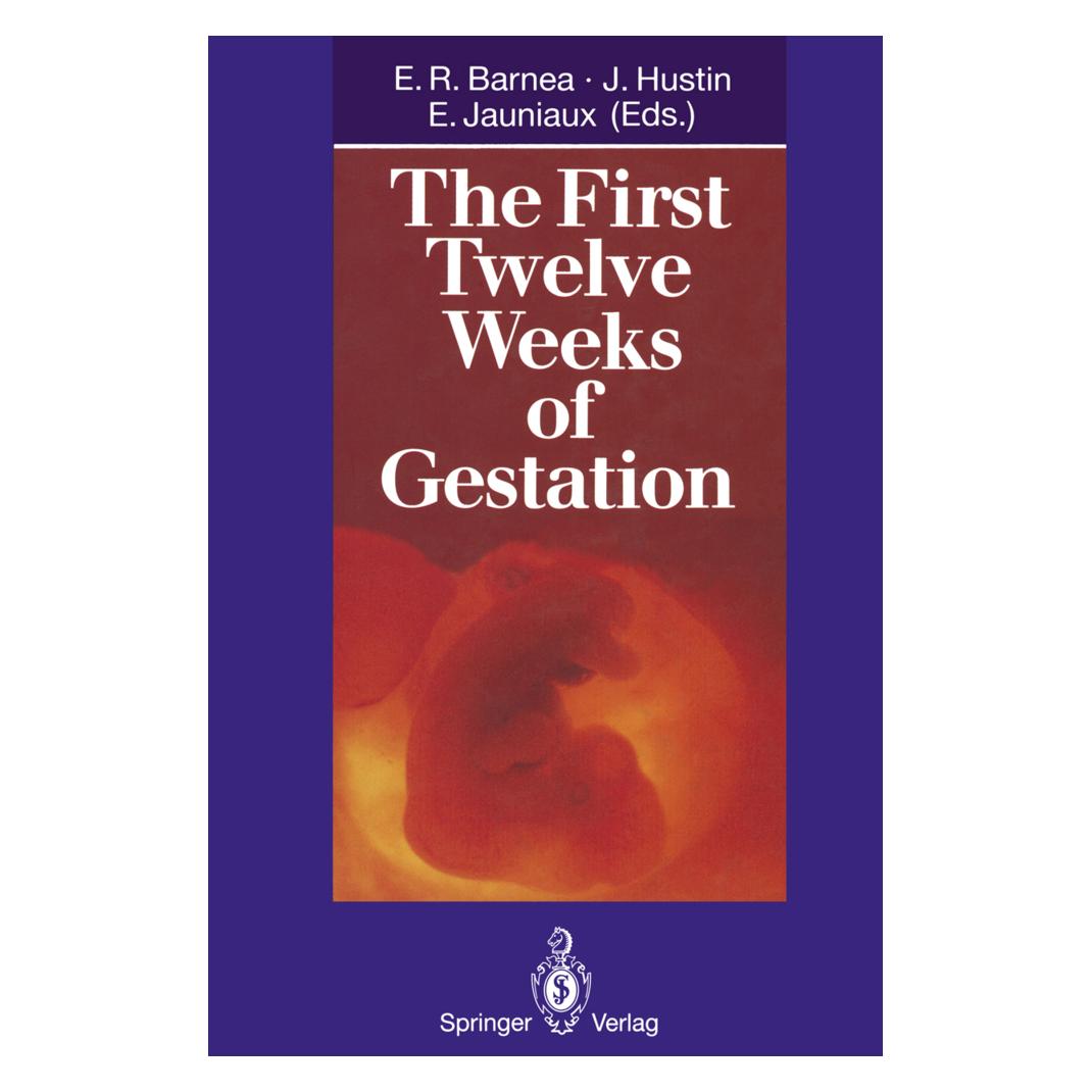 Springer The First Twelve Weeks of Gestation (Englisch, Softcover, E Jauniaux, E. R. Barnea, J Hustin) (55530558)