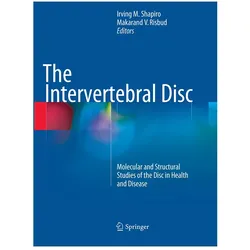 The Intervertebral Disc, Fachbücher von Irving M. Shapiro, Makarand V. Risbud