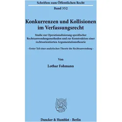 Konkurrenzen und Kollisionen im Verfassungsrecht., Fachbücher von Lothar Fohmann