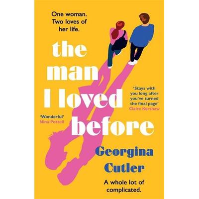 The Man I Loved Before, Taschenbuch von Georgina Cutler, Bonnier Zaffre