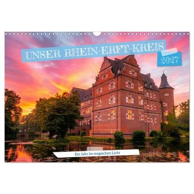 Unser Rhein-Erft-Kreis - Ein Jahr im magischen Licht (Wandkalender 2027 DIN A3 quer), CALVENDO Monatskalender