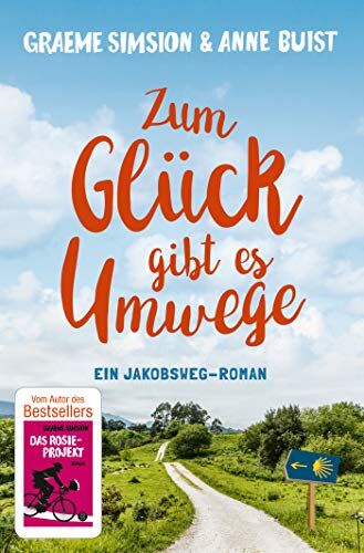 Graeme Simsion - Zum Glück gibt es Umwege: Roman - Preis vom 17.10.2026 19:25:27 h