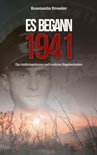 Konstantin Dressler - Es begann 1941: Ein Antikriegsdrama nach wahren Begebenheiten - Preis vom 18.10.2026 15:28:09 h