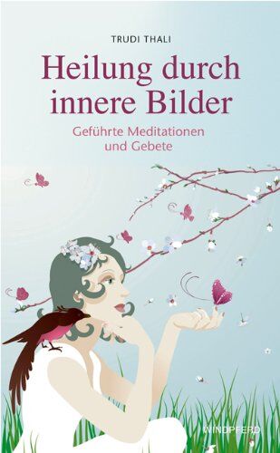 Trudi Thali - Heilung durch innere Bilder (Geführte Meditationen und Gebete) - Preis vom 10.10.2026 11:48:34 h