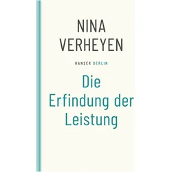 Die Erfindung der Leistung, Fachbücher von Nina Verheyen
