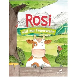 Rosi will zur Feuerwehr, Kinderbücher von Evelyn Studer-Kopp