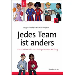 Jedes Team ist anders, Fachbücher von Holger Koschek, Markus Trbojevic