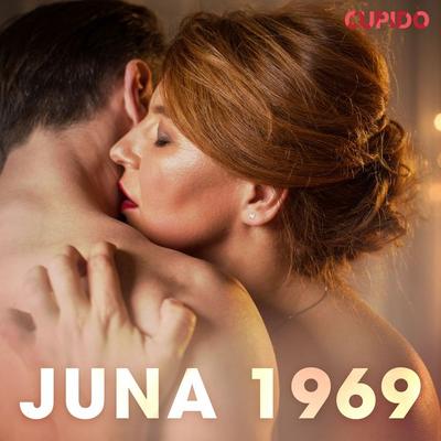 Juna 1969 - Cupido, Audio, 9788726408768