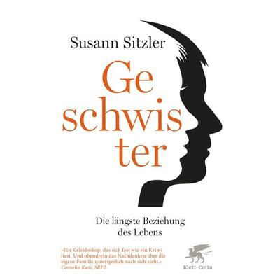 Geschwister, Taschenbuch von Susann Sitzler, Klett Cotta