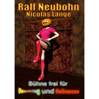 Bühne frei für Fasching und Halloween, Taschenbuch von Nicolas Lange, BoD – Books on Demand, 978-3-7526-8340-0