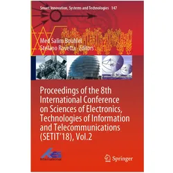 Proceedings of the 8th International Conference on Sciences of Electronics, Technologies of Informat, Fachbücher von Salim Bouhlel, Stefano Rovetta