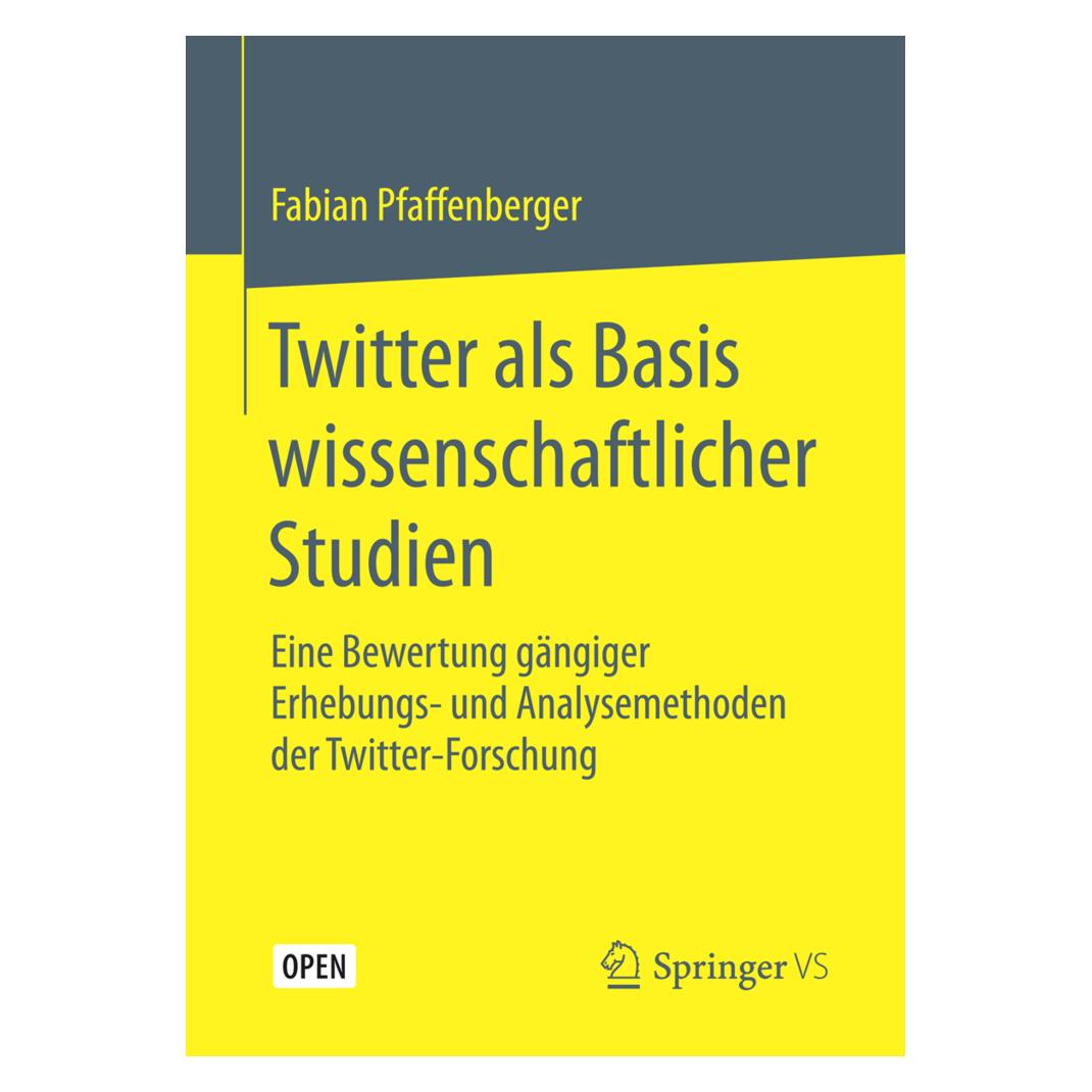 Gabler Twitter als Basis wissenschaftlicher Studien (Deutsch, Softcover, Fabian Pfaffenberger) (9295177)