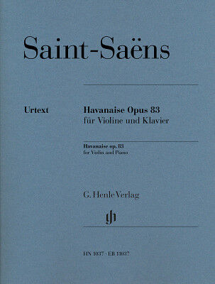 Henle Verlag Saint-Saëns Havanaise op. 83