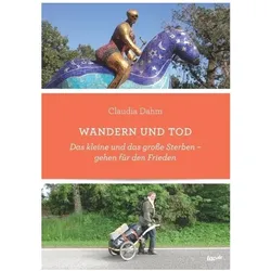 Wandern und Tod, Ratgeber von Claudia Dahm