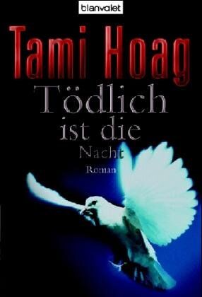 Tami Hoag - Tödlich ist die Nacht: Roman - Preis vom 02.10.2026 23:42:20 h