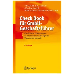 Check Book für GmbH-Geschäftsführer, Fachbücher von Thomas F. Jehle, Wolfgang Meier-Rudolph, Csaba Láng