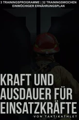 Taktikathlet - Kraft und Ausdauer für Einsatzkräfte - Preis vom 09.10.2026 07:28:09 h