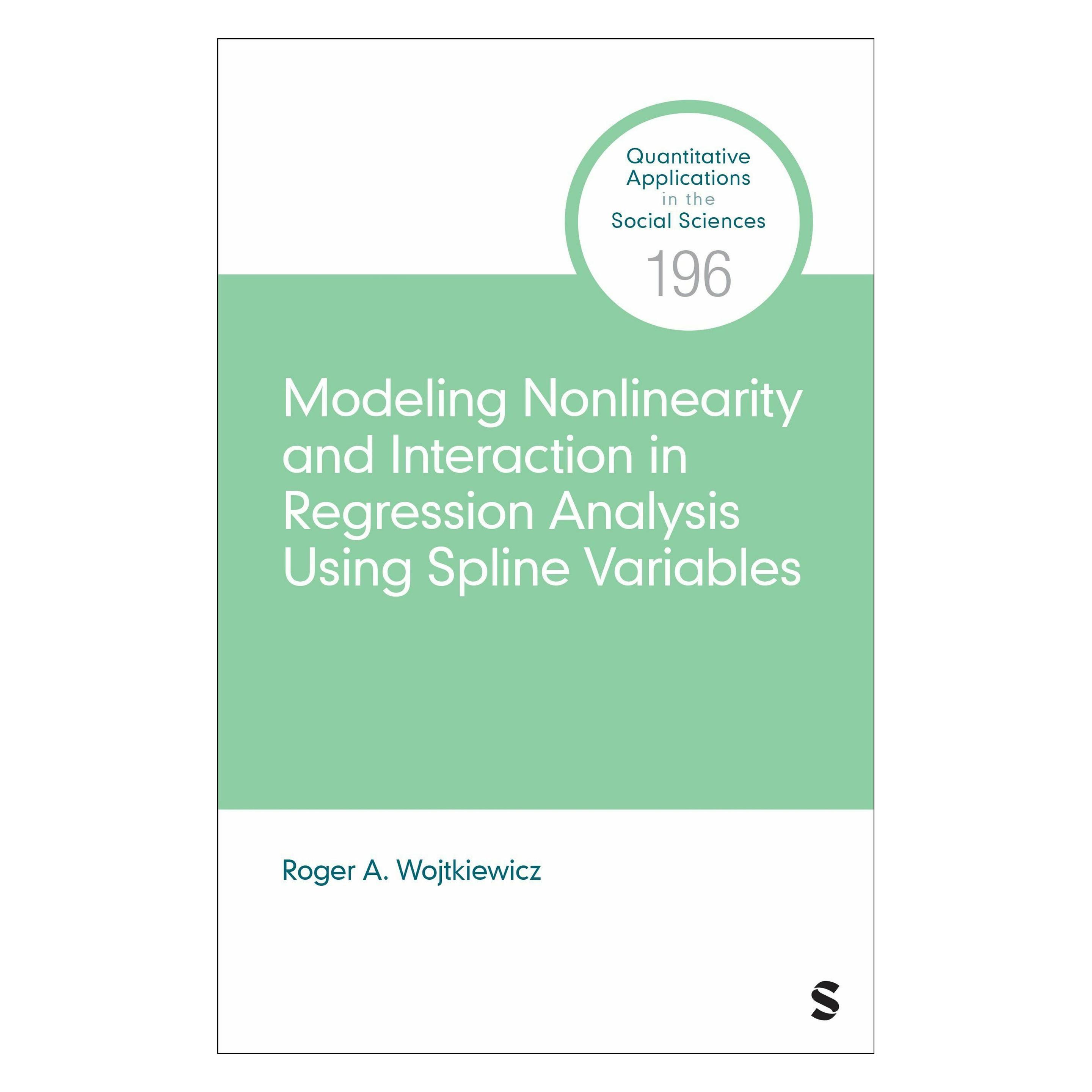 Various Publishers Modeling Nonlinearity and Interaction in Regression Analysis Using Spline Variables (Englisch, Roger A. Wojtkiewicz) (63855242)