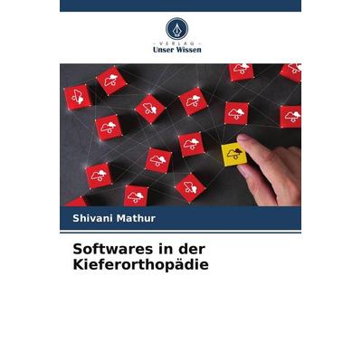 Softwares in der Kieferorthopädie, Taschenbuch von Shivani Mathur, Verlag Unser Wissen, 978-620-4-75593-9