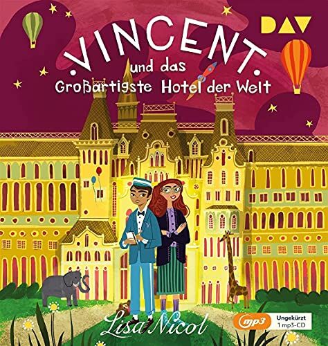 Lisa Nicol - Vincent und das Großartigste Hotel der Welt: Ungekürzte Lesung mit Sascha Icks (1 mp3-CD) - Preis vom 15.10.2026 23:06:25 h