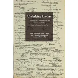 Underlying Rhythm, Fachbücher von Peter Constantine, Robert Cowan, Genese Grill, Henry Gifford, James Keller