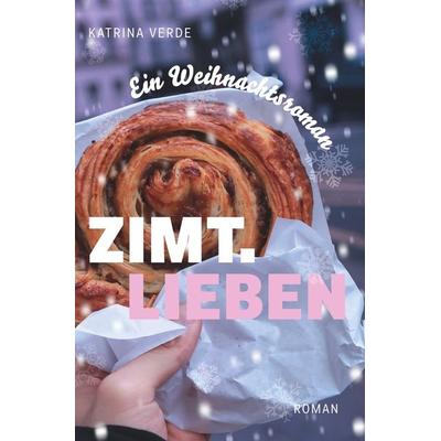 Zimtlieben, Taschenbuch von Katrina Verde, Tolino Media