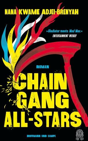 Adjei-Brenyah, Nana Kwame - Chain-Gang All-Stars: Roman »Unglaublich gut: eine brutale Geschichte, bestechend geschrieben. Und das aus vollem Herzen.« Stephen King - Preis vom 09.10.2026 07:28:09 h